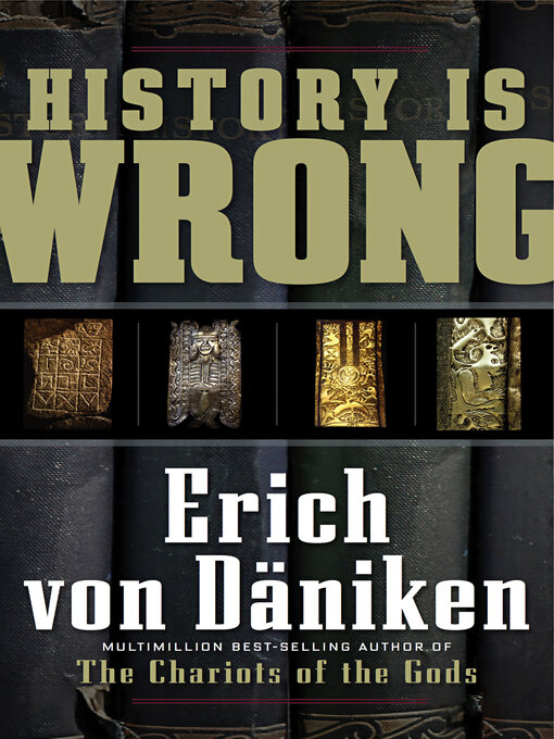 Title details for History Is Wrong by Erich von Däniken - Available
